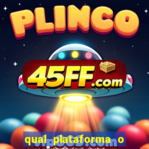 qual plataforma o buzeira joga